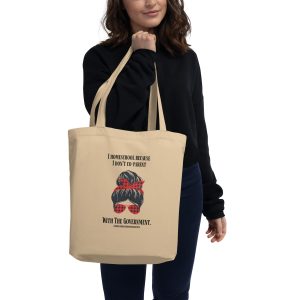I don't Co-Parent With the Government - Tote Bag