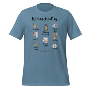 Homeschool Is - Unisex t-shirt - XS-5X Available
