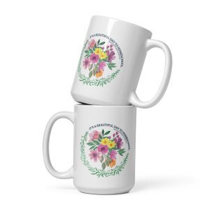 It's a Beautiful Day To Homeschool - White glossy mug