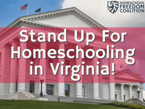 🚫🚫 Virginia Homeschoolers Alert: